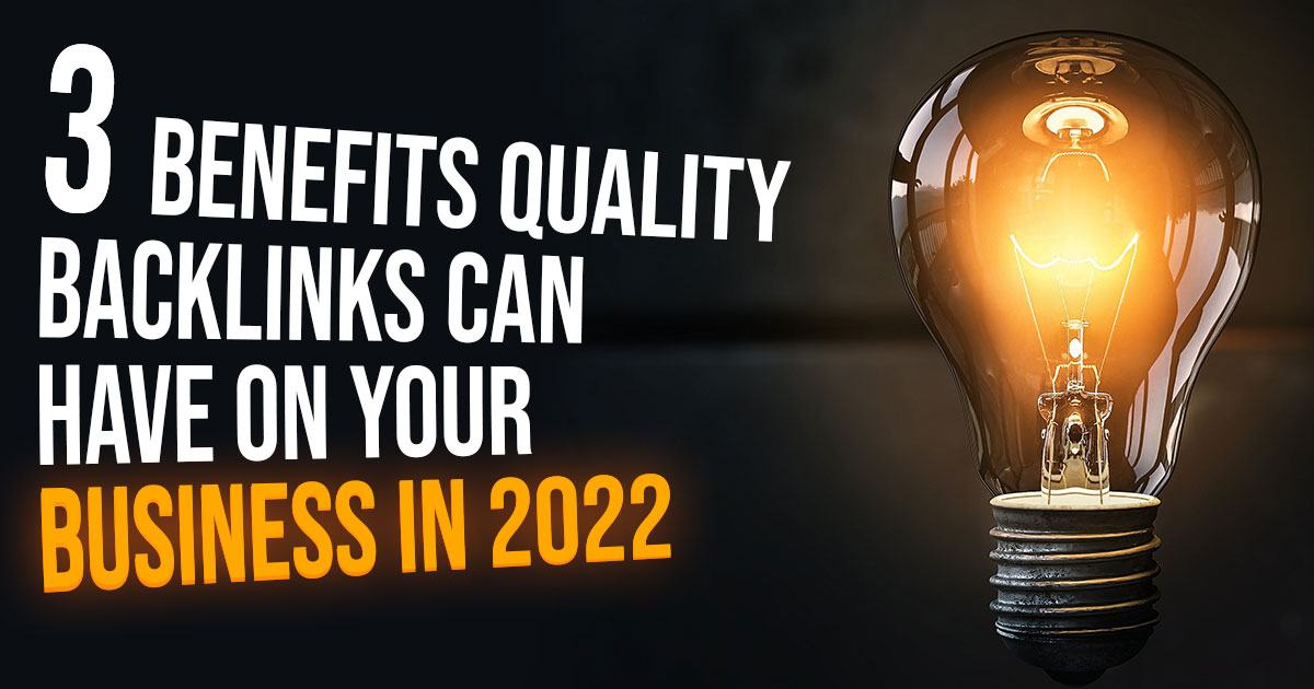 Benefits Quality Backlinks