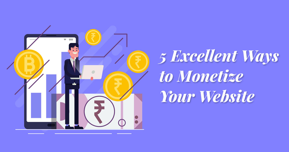 5-Excellent-Ways-to-Monetize-Your-Website