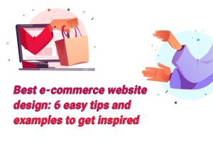 Best-e-commerce-website-design-6-easy-tips-and-examples-to-get-inspired