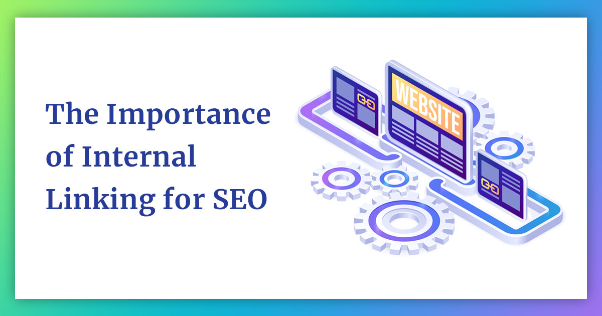 The-Importance-of-Internal-Linking-for-SEO