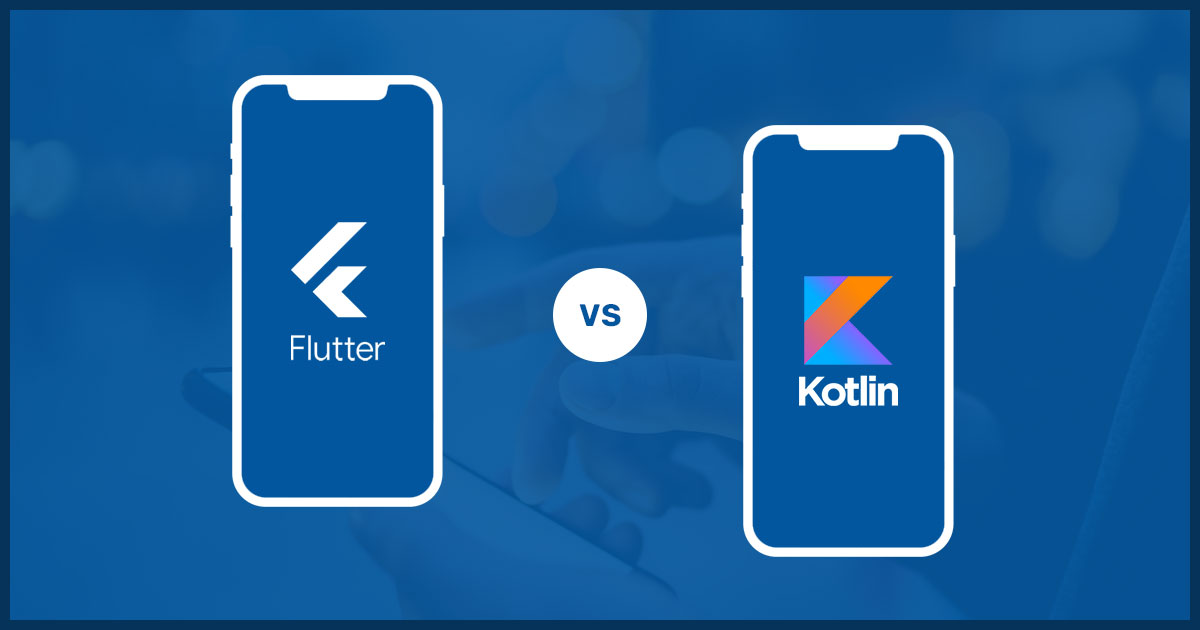 Flutter vs Kotlin