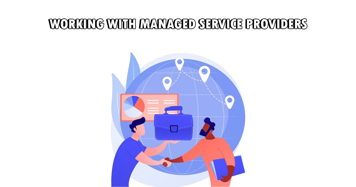 Working-With-Managed-Service-Providers