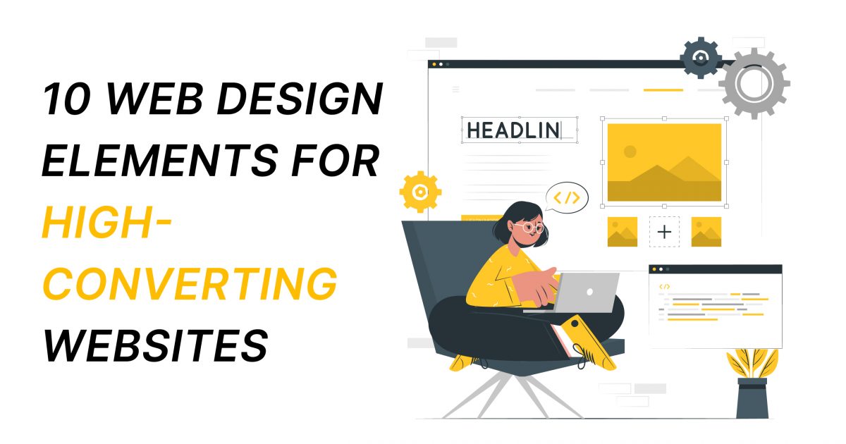 10 Web Design Elements for High-Converting Websites