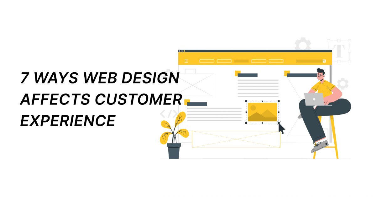 Web Design Affects Customer Experience