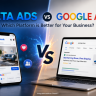 Meta Ads vs Google Ads